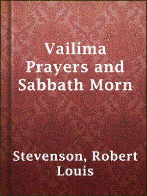 cover image of Vailima Prayers and Sabbath Morn